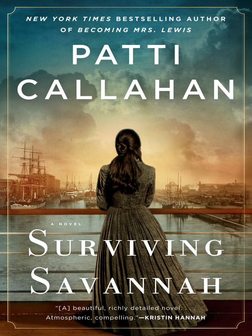 Title details for Surviving Savannah by Patti Callahan - Available